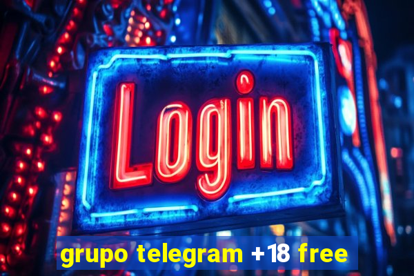 grupo telegram +18 free